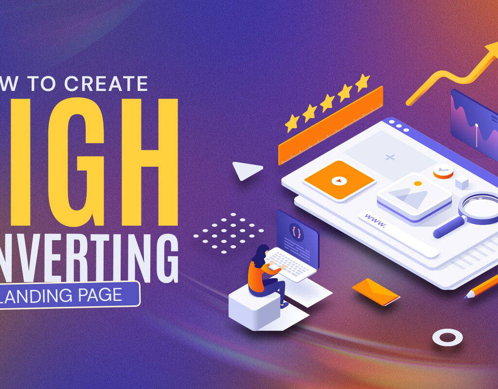 Create High-Converting Landing Pages