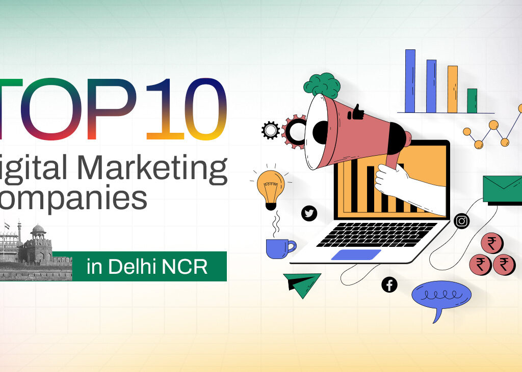 Top-10-Best-Digital-Marketing-Companies in Delhi